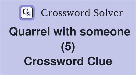 quarrel crossword clue|Quarreled Crossword Clue